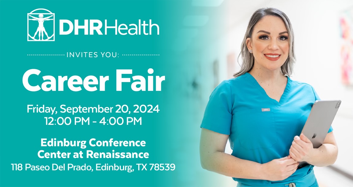 Career Fair DHR Health Edinburg Hospital ER Serving McAllen And 